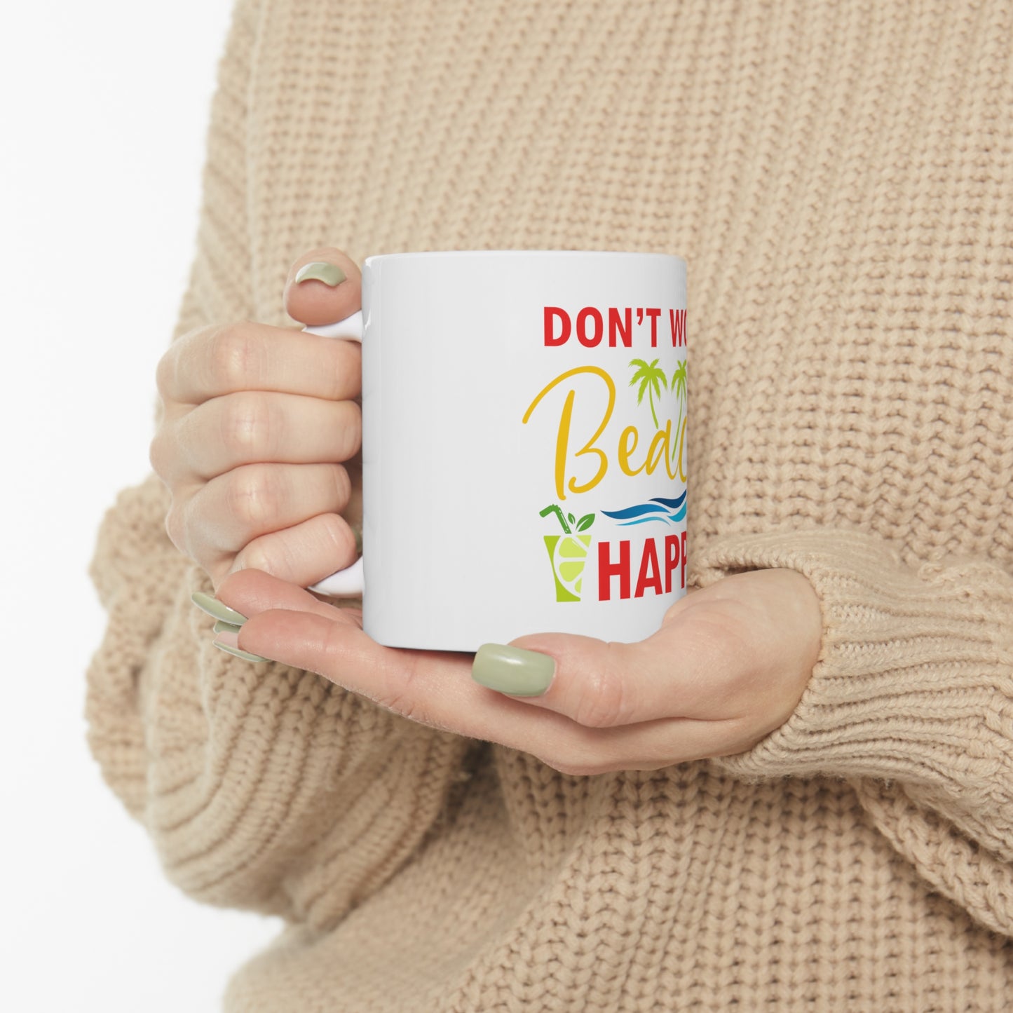 Don't Worry Beach Happy Mug