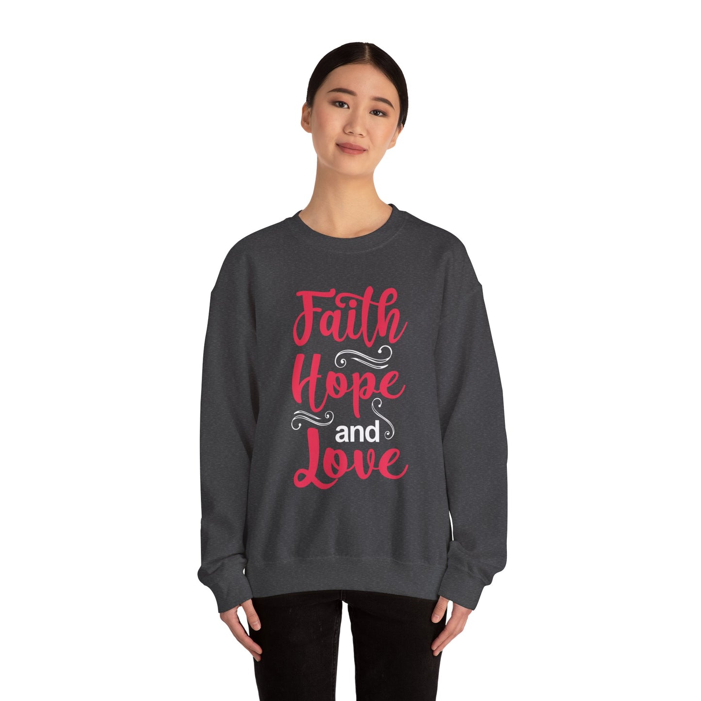 Sweat-shirt unisexe Faith Hope And Love