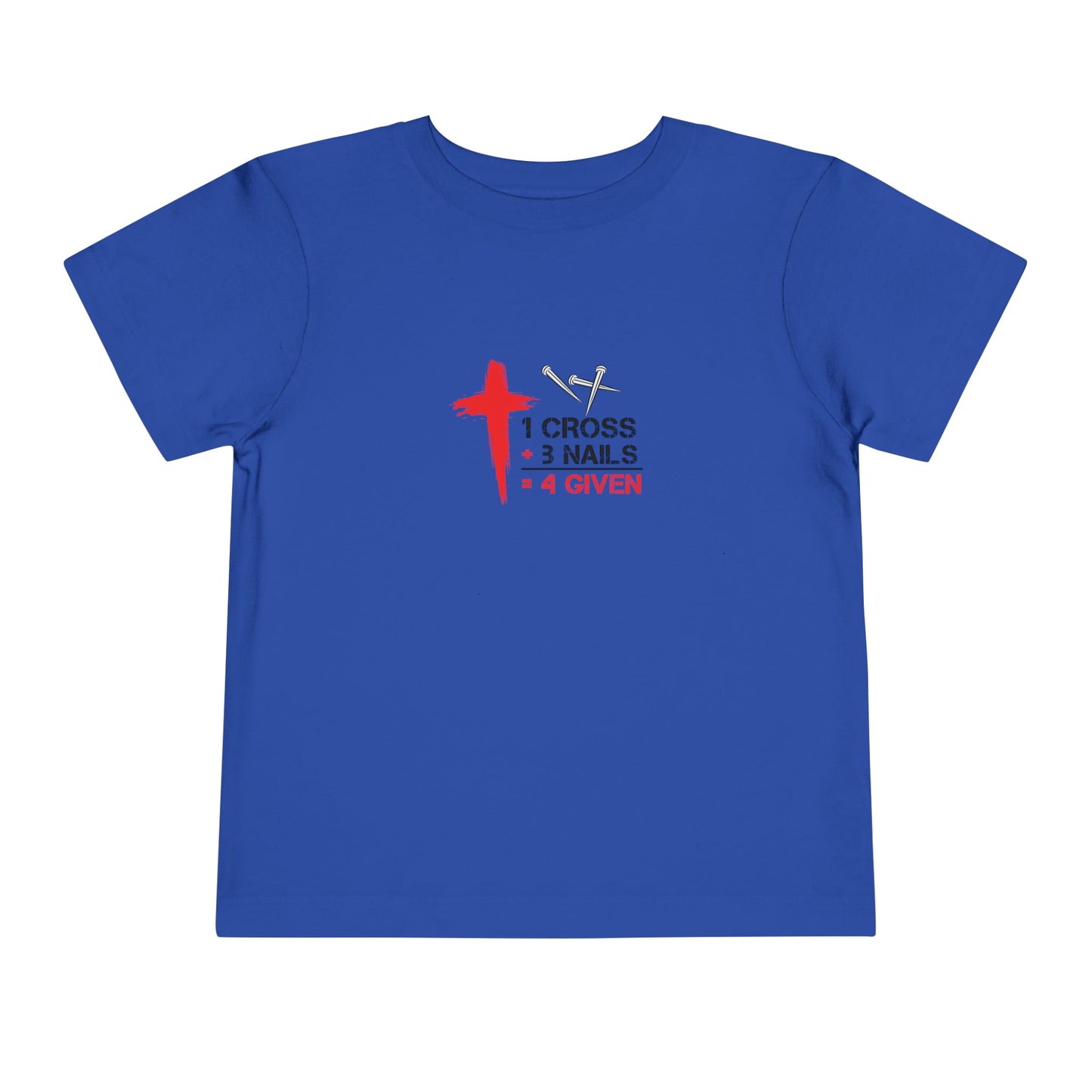 1Cross 3Nails 4Given Toddler Tee Printify