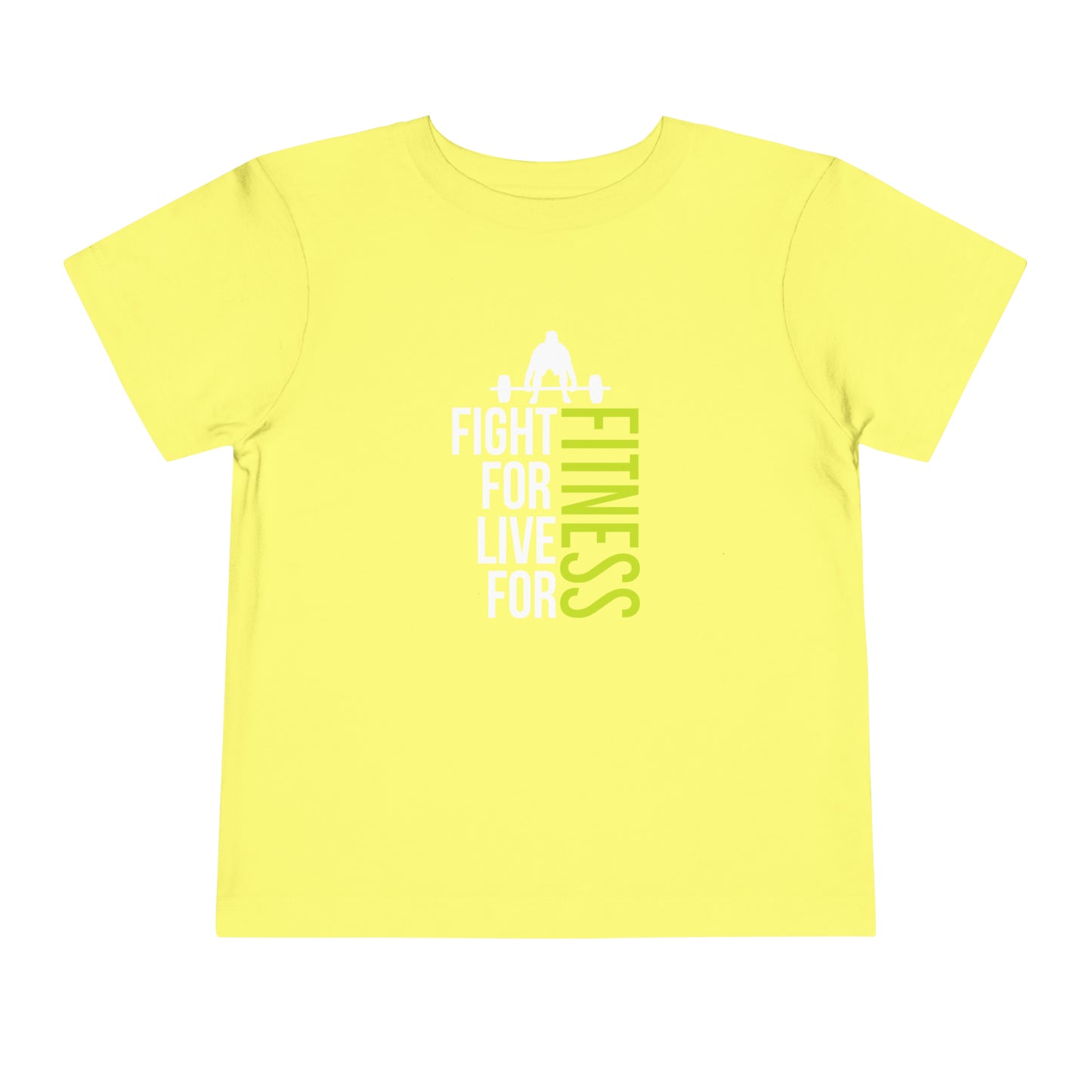Fight For Live For Fitness Toddler Tee