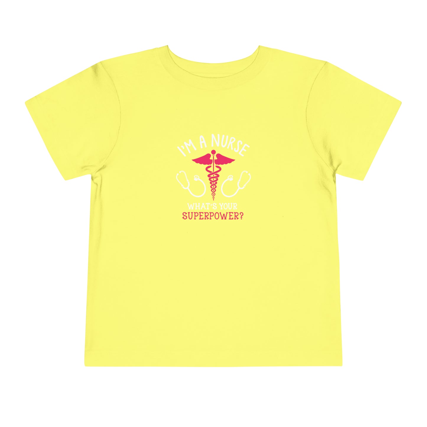 I'm A Nurse Toddler Tee