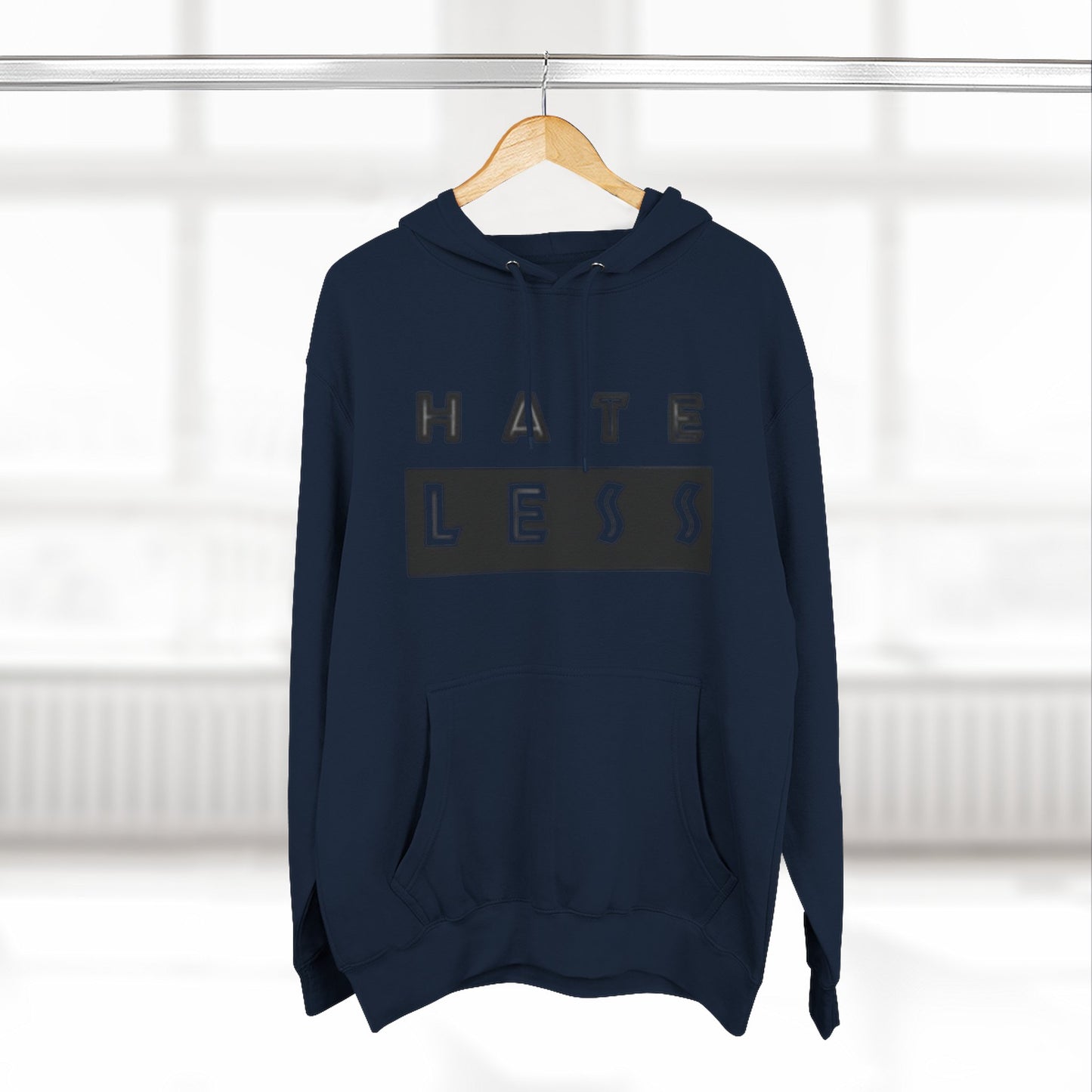 HATE LESS Three-Panel Fleece Hoodie - Comfortable, Inspirational Hoodie for Everyday Wear