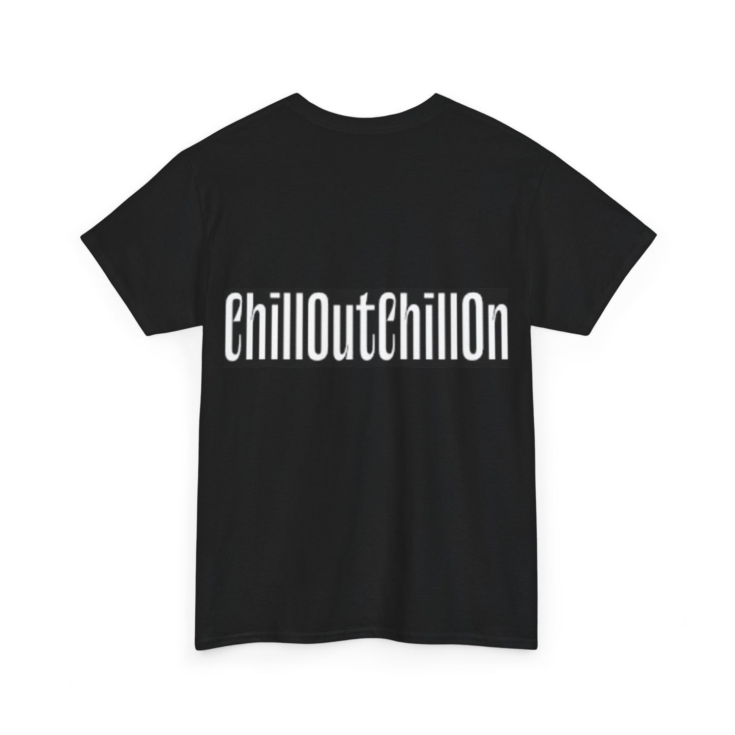 ChillOutChillOn Cotton Tee