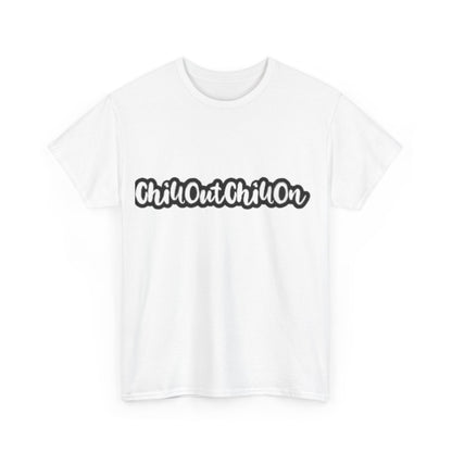 ChillOutChillon Heavy Cotton Tee