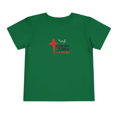 1Cross 3Nails 4Given Toddler Tee Printify