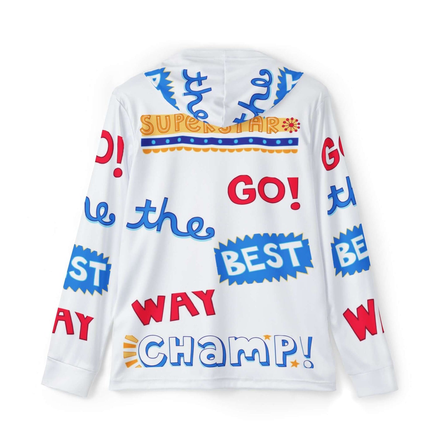 Sports Warmup Hoodie - Superstar Go the Best Way Champ Design