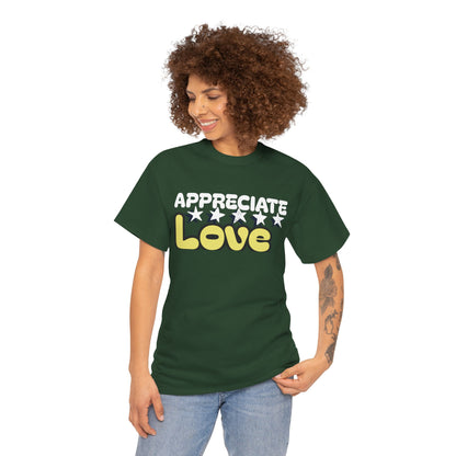 Appreciate Love Cotton Tee
