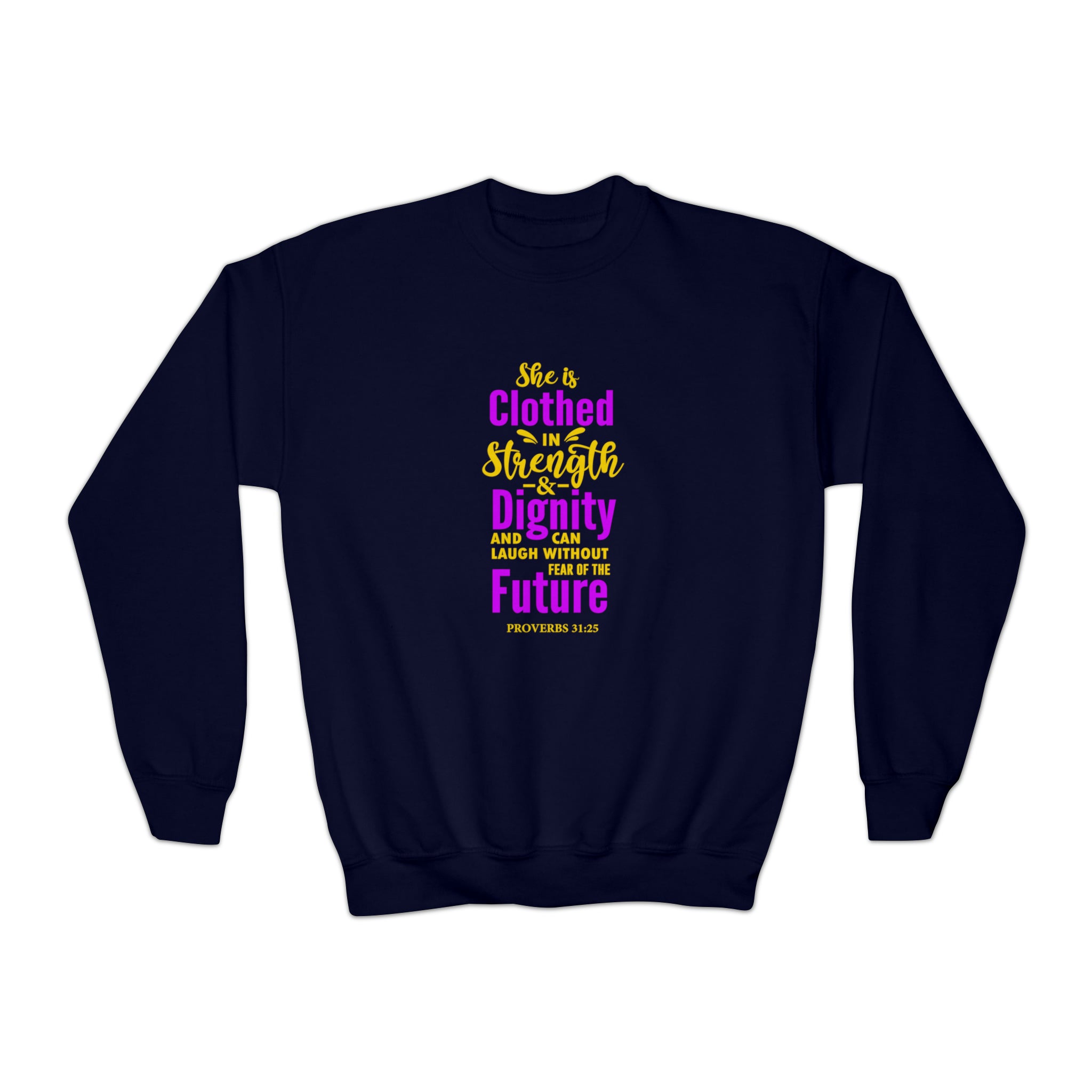 She Is Clothed In Strength Sweatshirt