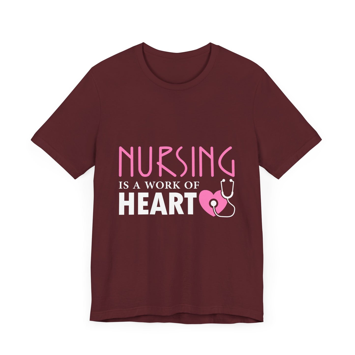 Nursing Is A Work Of Heart Unisex Tee
