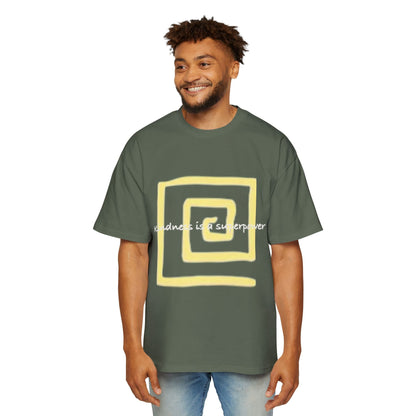 Oversized Tee - Kindness is a Super Power Graphic Design Shirt for Men Printify