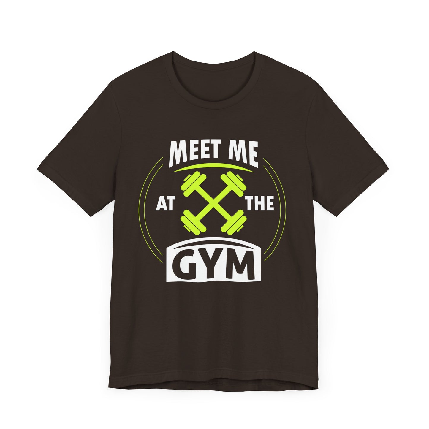 Rencontrez-moi au gymnase Unisex Tee 
