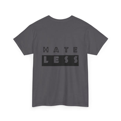 Hate Less Unisex Heavy Cotton Tee - Positive Message T-Shirt