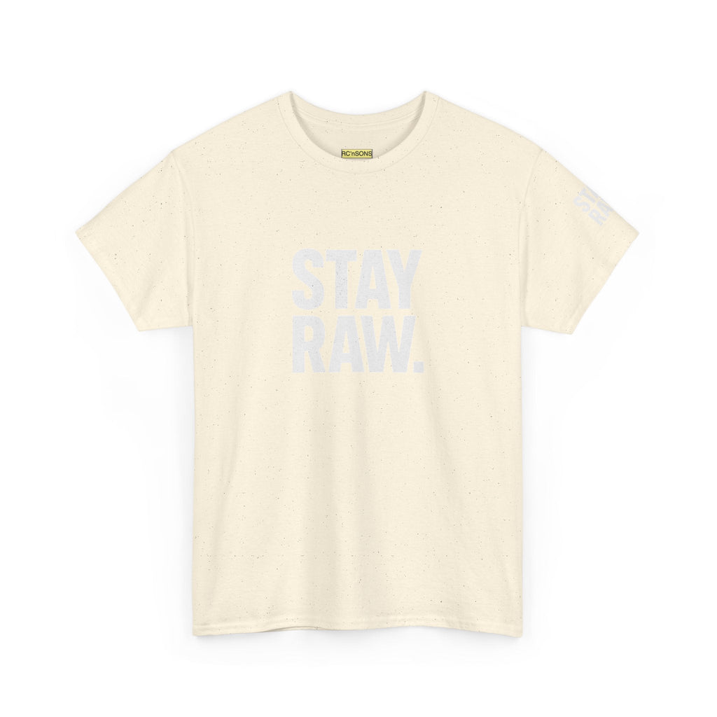 Raw Energy Unisex Tee - Stay Raw, Casual Wear, Street Style, Everyday Outfit, Graphic Tee, Gift for Him/Her Printify