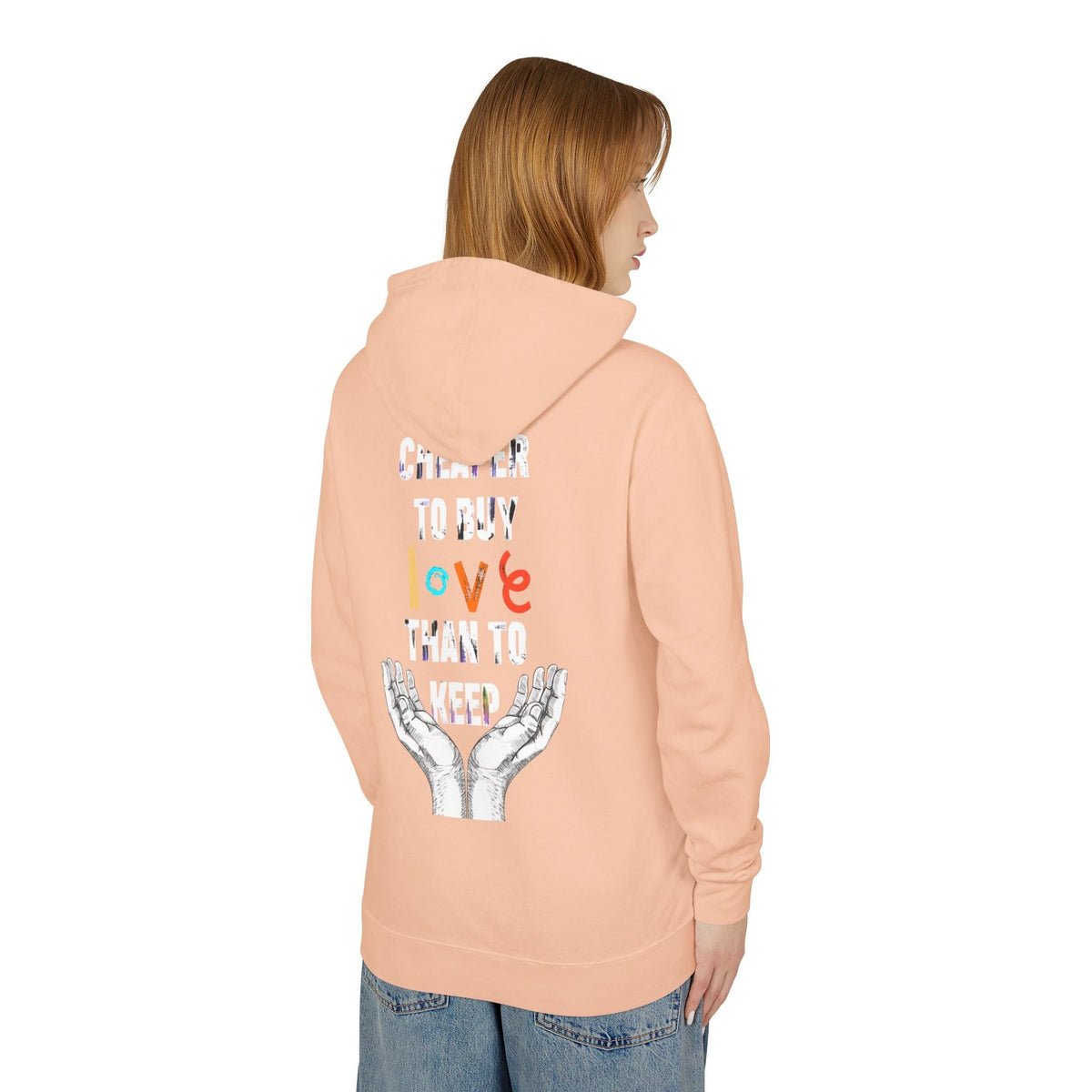 Cheaper to buy love than keep Hooded Sweatshirt Printify