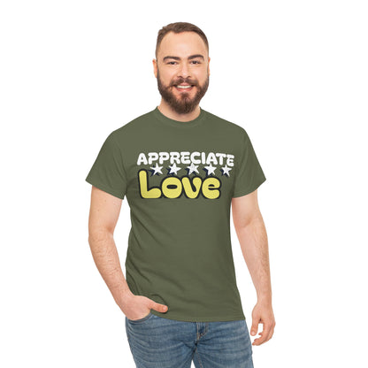 Appreciate Love Cotton Tee