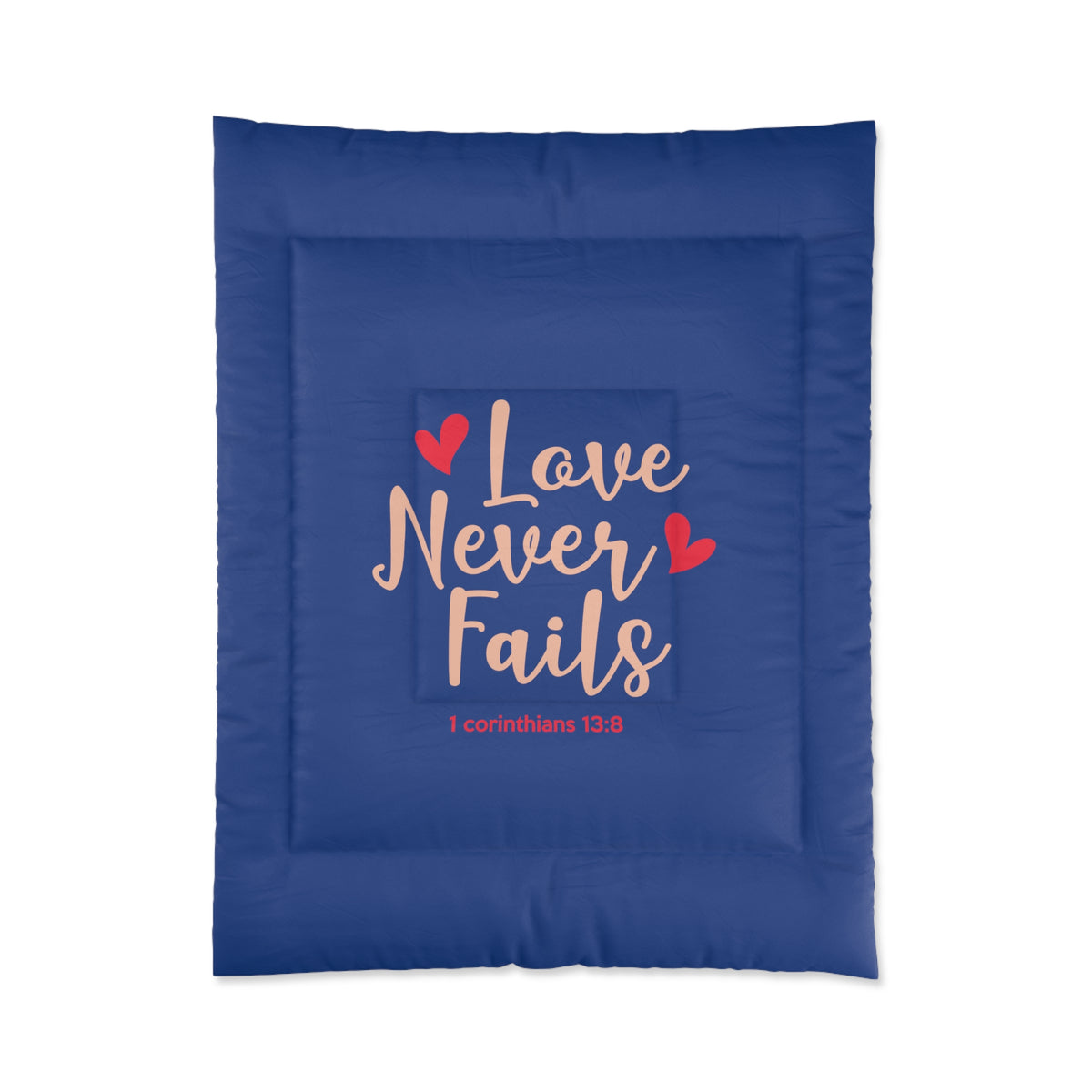 Love Never Fails Comforter