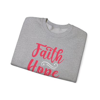 Sweat-shirt unisexe Faith Hope And Love 