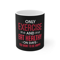 Only Exercise Mug