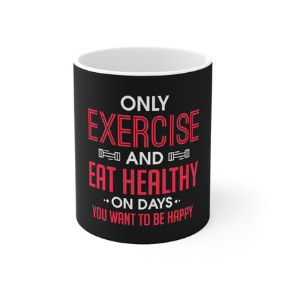 Only Exercise Mug