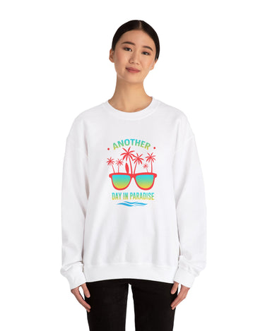 Another Day In Paradise Unisex Sweatshirt - RC’nSONS