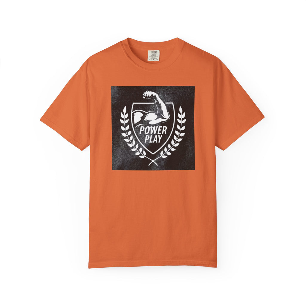 Power Play Unisex Garment-Dyed T-Shirt - Gym Motivation Apparel