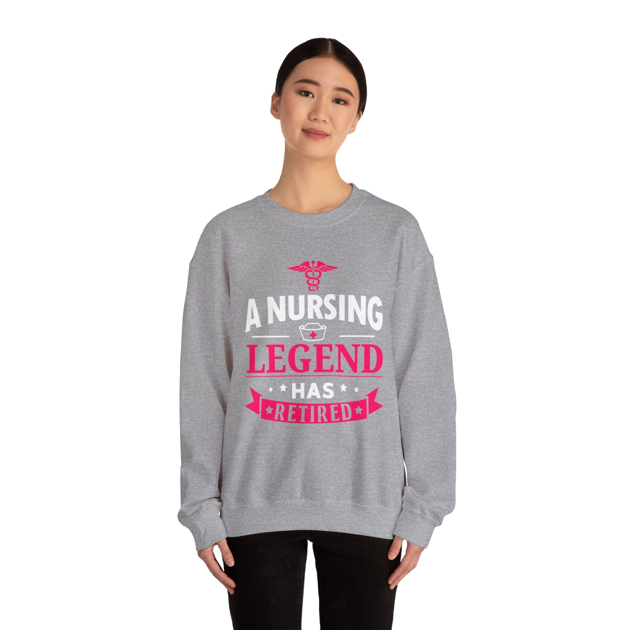 A Nursing Legend Has Retired Unisex Sweatshirt