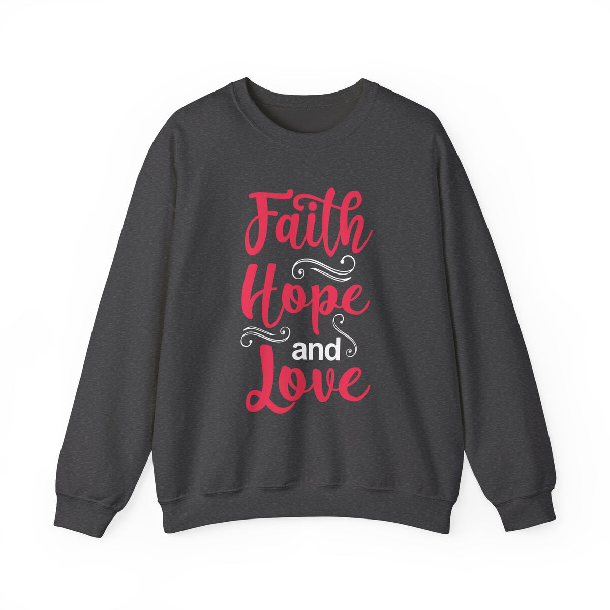 Sweat-shirt unisexe Faith Hope And Love 