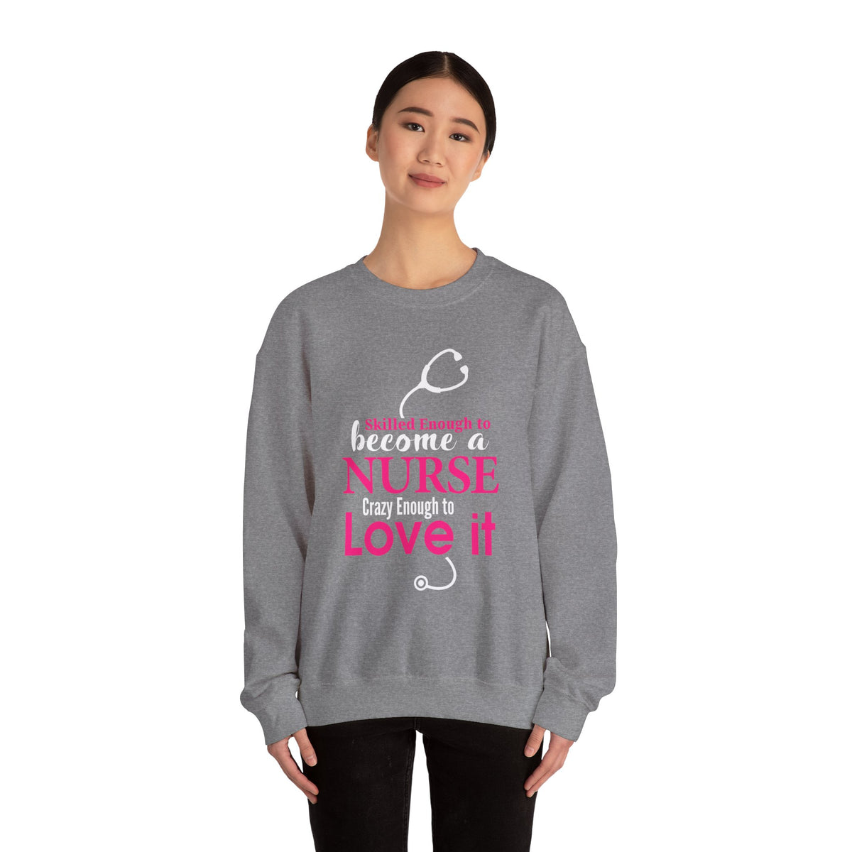 Assez qualifié pour devenir infirmière Sweat-shirt unisexe 