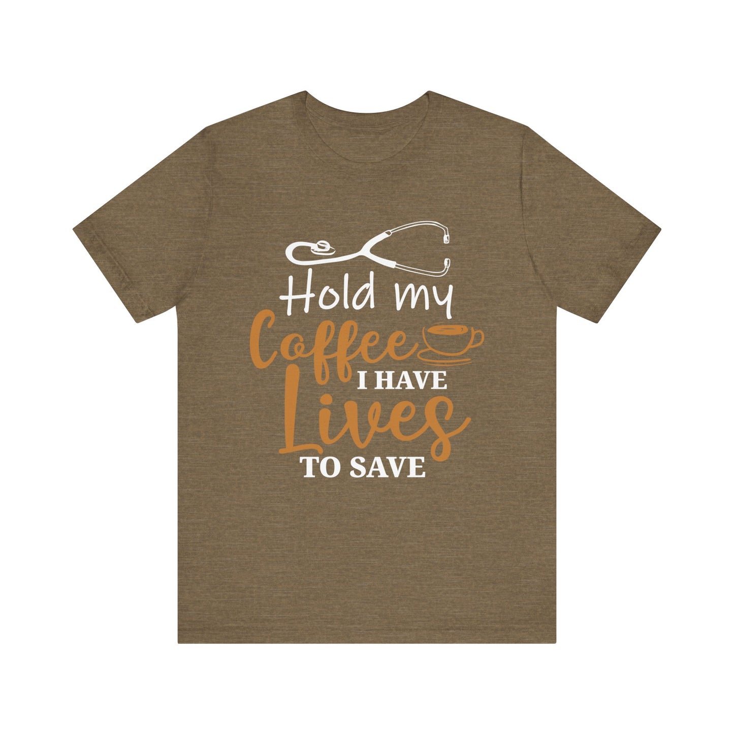 Unisex Hold My Coffee Short Sleeve Tee
