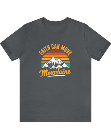 Faith Can Move Mountains Unisex Tee - RC’nSONS