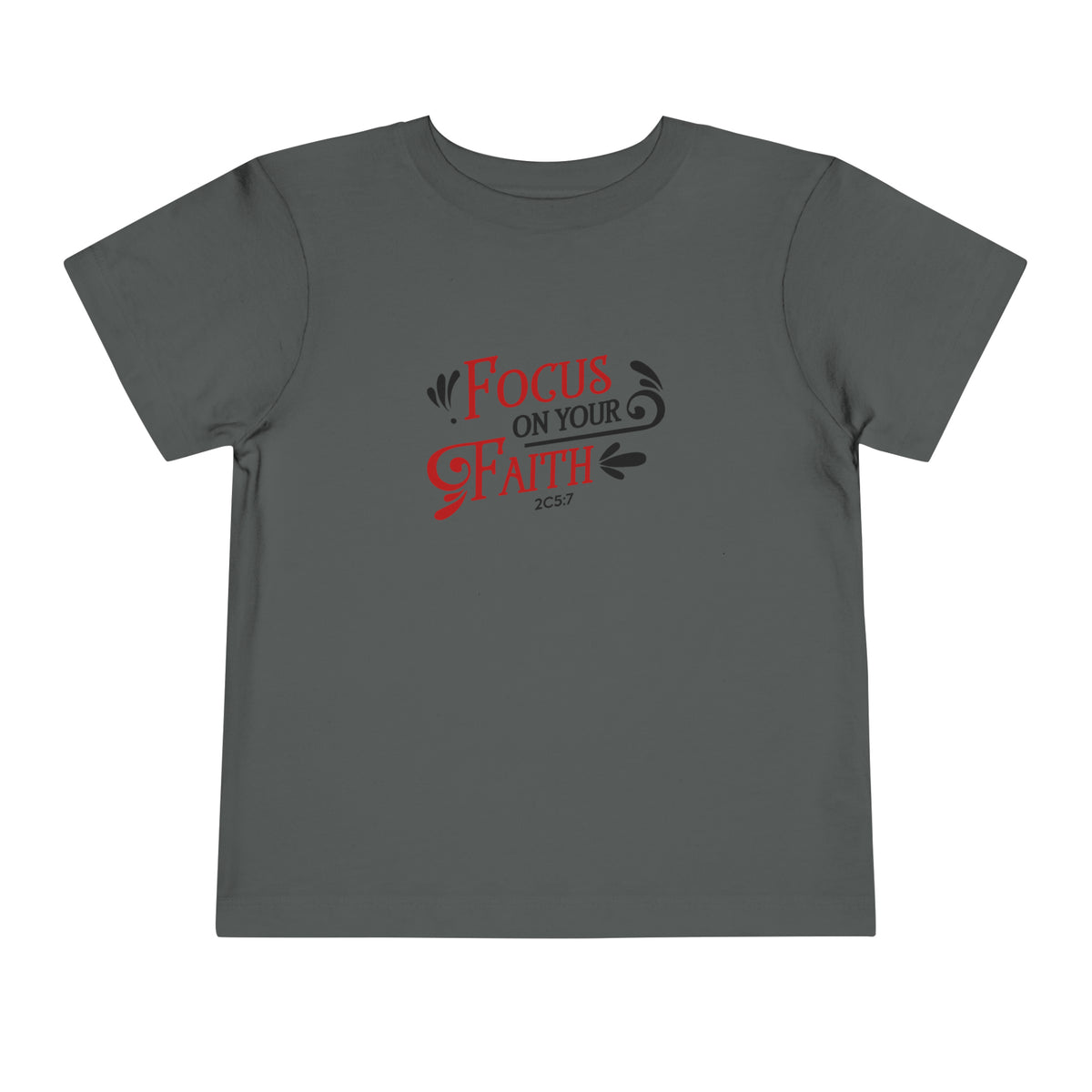 Focus On Your Faith Toddler Tee