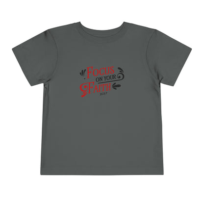 Focus On Your Faith Toddler Tee