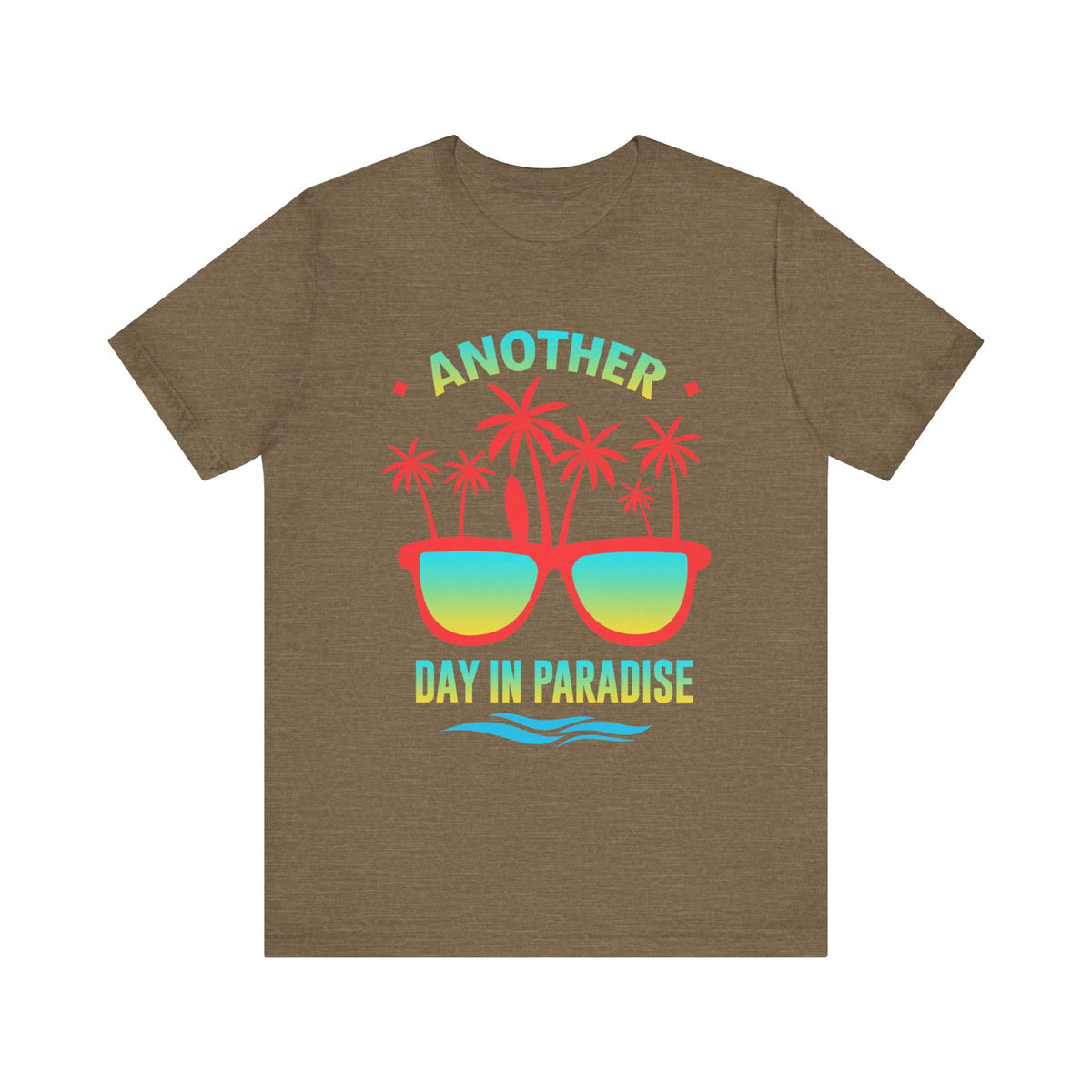 Another Day In Paradise Unisex Tee