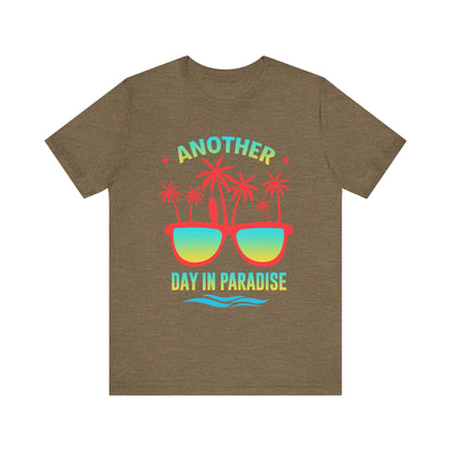 Another Day In Paradise Unisex Tee