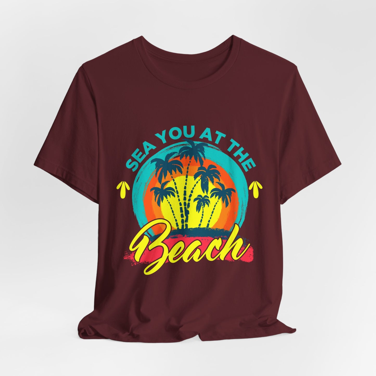 Sea You At The Beach Tee-shirt unisexe 
