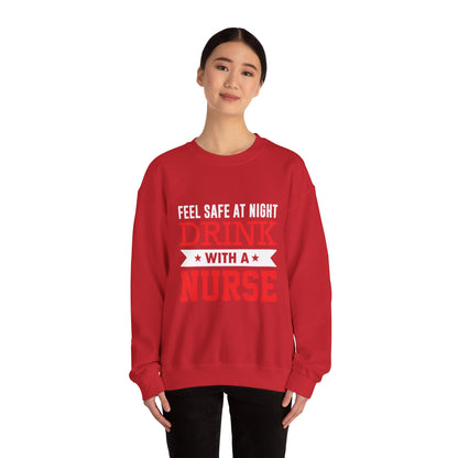 Feel Safe At Night Drink Unisex Sweatshirt