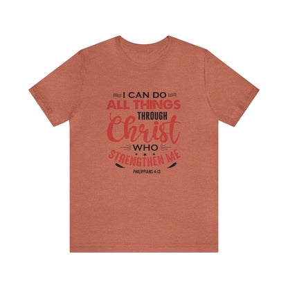 I Can Do All Things Trough Christ Unisex Tee - RC’nSONS
