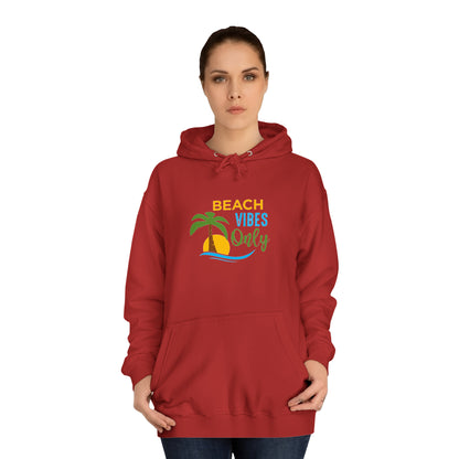 Beach Vibes Only Unisex Hoodie
