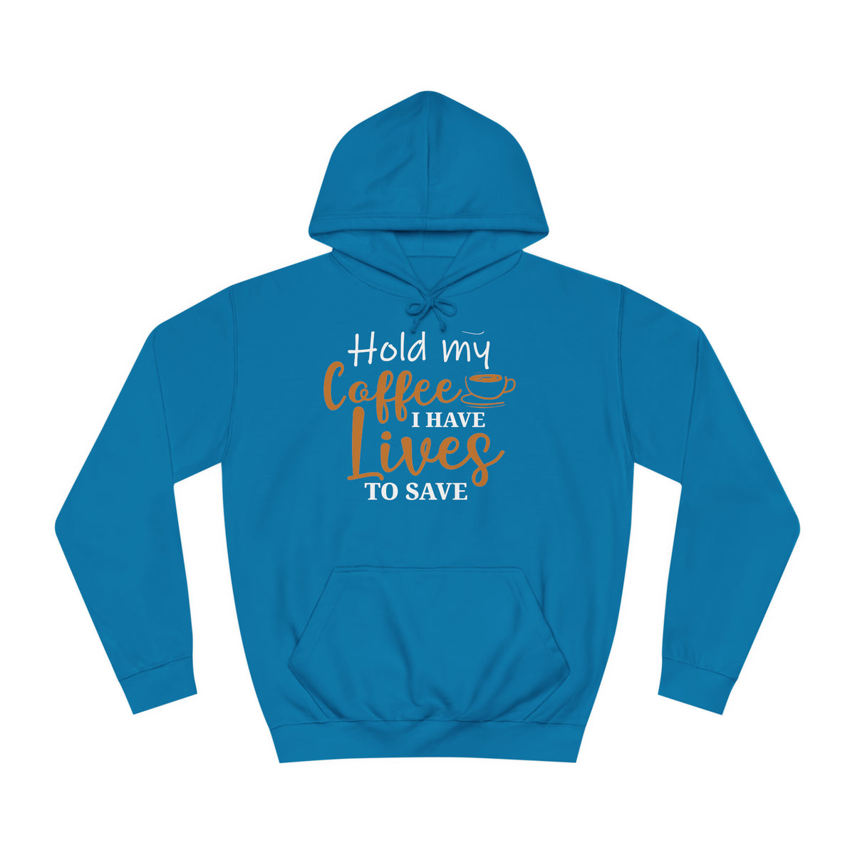 Hold My Coffee Unisex Hoodie