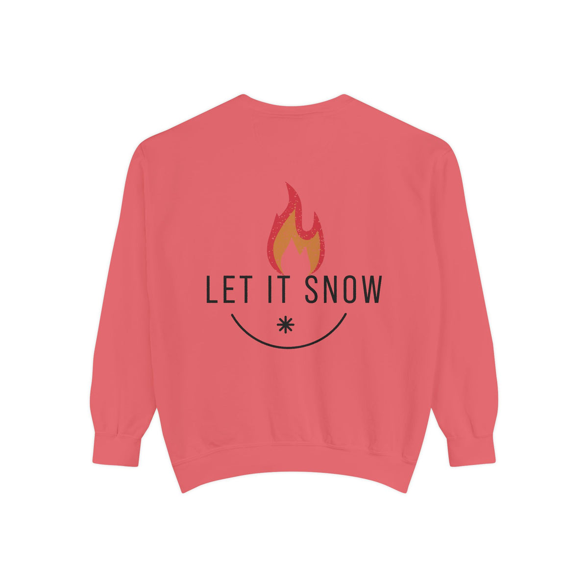 Let It Snow Unisex Garment-Dyed Sweatshirt