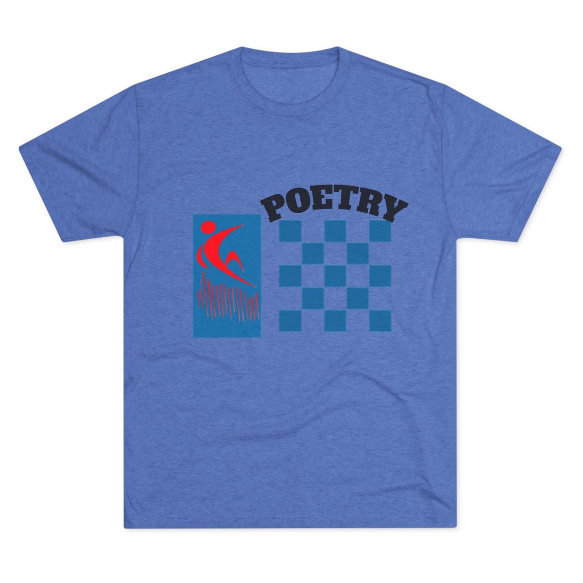 Poetry Inspired Unisex Tri-Blend Crew Tee - Soft Casual Wear for Artistic Souls, Perfect for Poetry Lovers, Gift for Writers, Creative [...] Printify