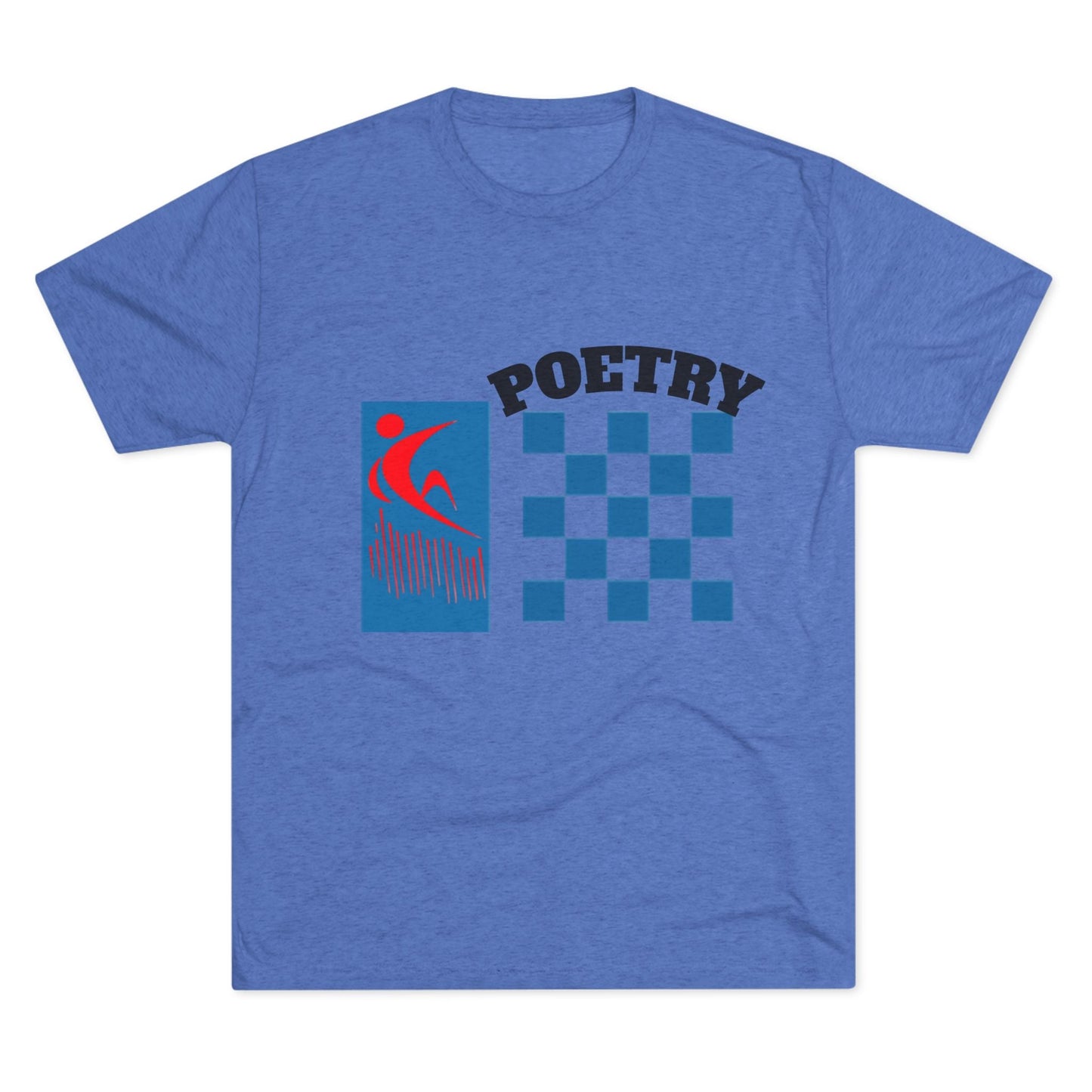 Poetry Inspired Unisex Tri-Blend Crew Tee - Soft Casual Wear for Artistic Souls, Perfect for Poetry Lovers, Gift for Writers, Creative [...] Printify