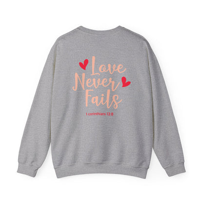 Love Never Fails Unisex Sweatshirt