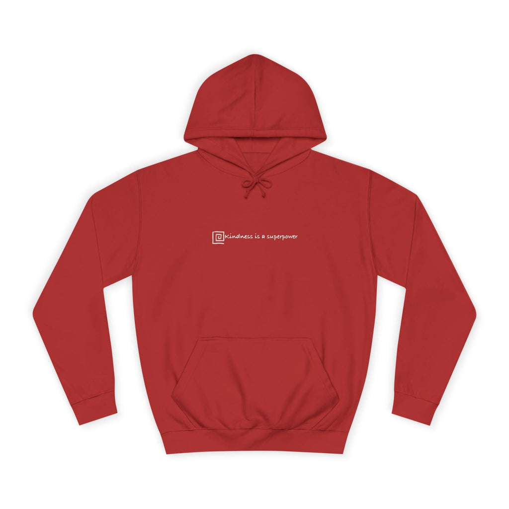 College Hoodie - Kindness is a Superpower Printify