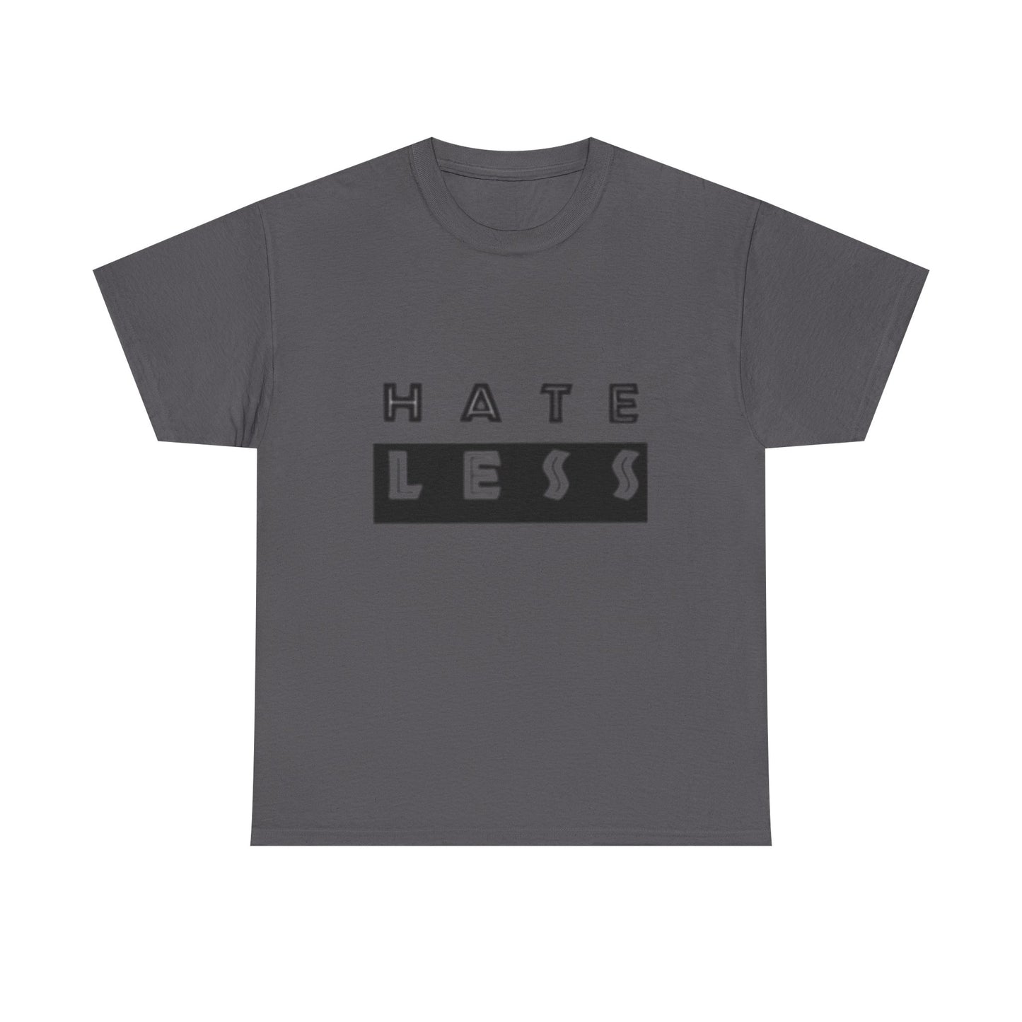 Hate Less Unisex Heavy Cotton Tee - Positive Message T-Shirt