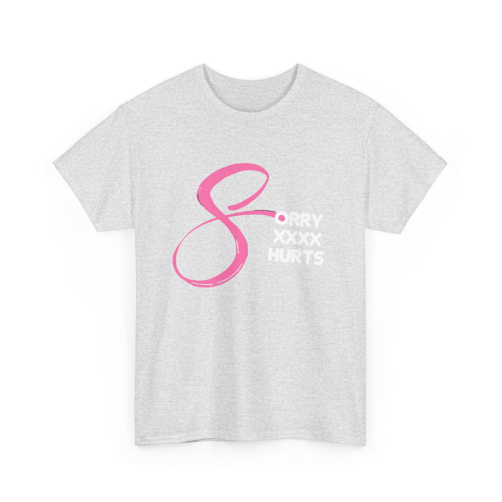 RCNSONS Unisex Heavy Cotton SORRYXHURTS Tee