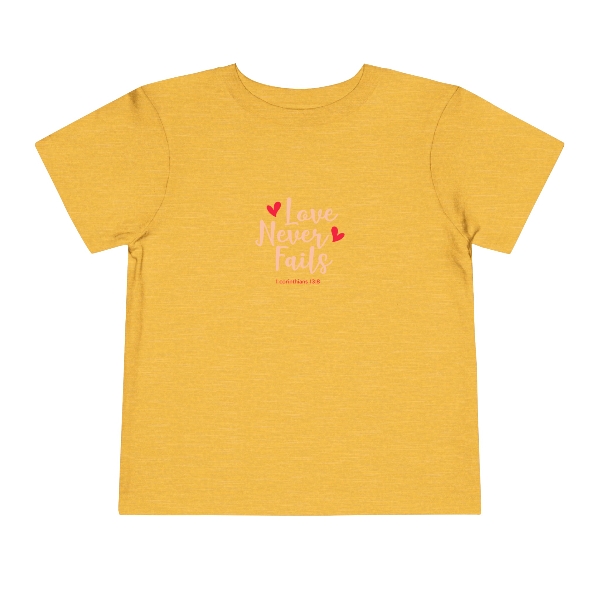Love Never Fails Toddler Tee