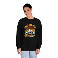 Faith Can Move Mountains Long Sleeve