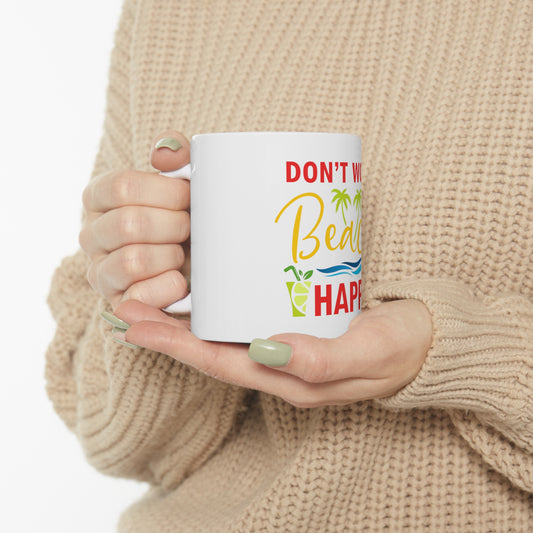 Don't Worry Beach Happy Mug
