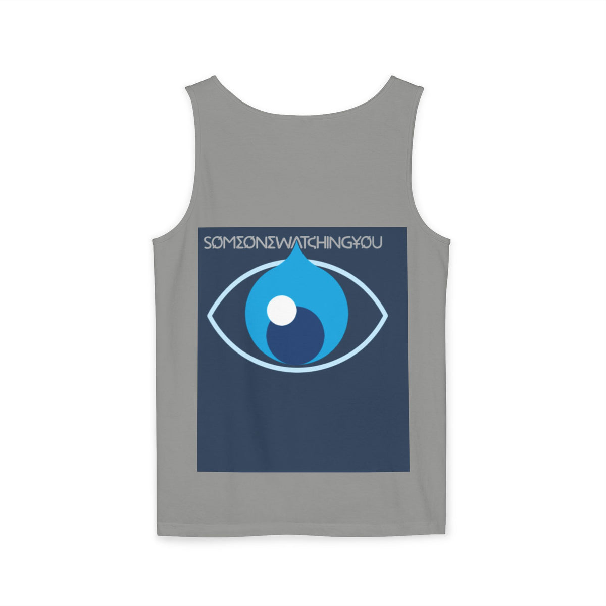 Tank Top Watching You Unisex Garment-Dyed
